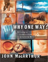 Why One Way_ - John MacArthur(1).pdf